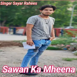 Sawan Ka Mheena